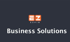 EZ PIN Business Solutions; Everything You Need to Know