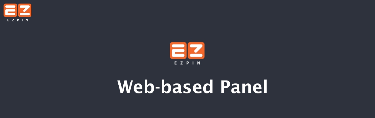You are currently viewing EZ PIN Web-based Panel; Easy Management, At Your Service