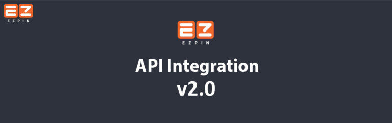 Read more about the article EZ PIN API Version 2.0 Announced; Complete Guide