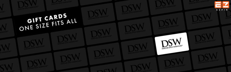 Read more about the article DSW Gift Card; Bulk Gift Cards at EZ PIN